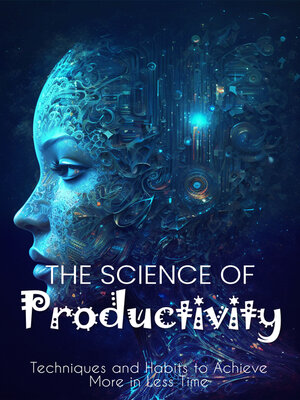 cover image of The Science of Productivity